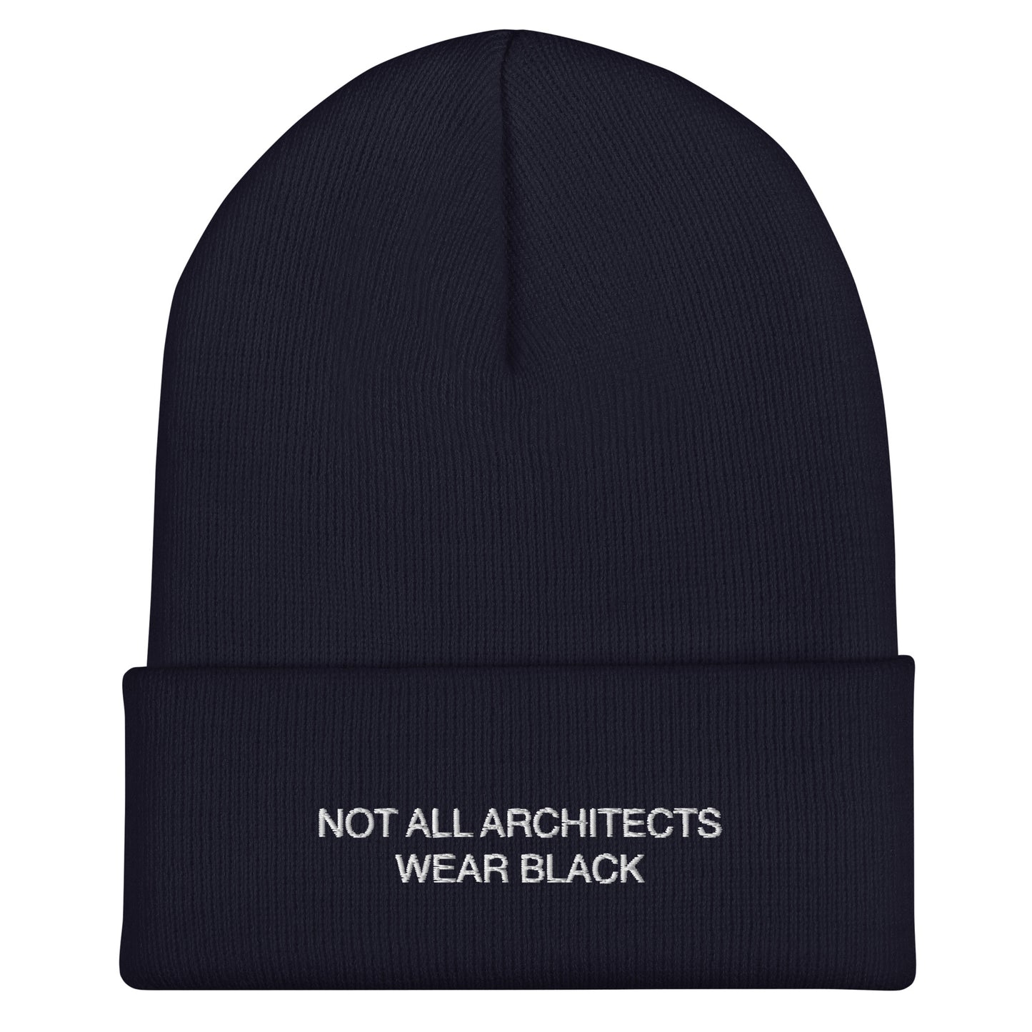 NOT ALL ARCHITECTS - Beanie