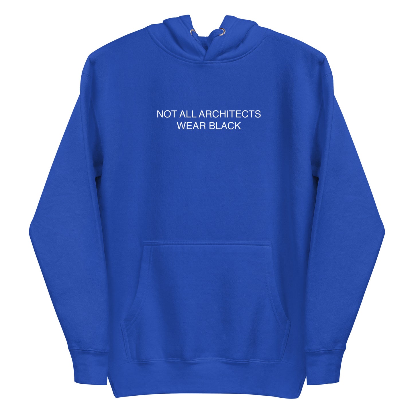 NOT ALL ARCHITECTS - Hoodie