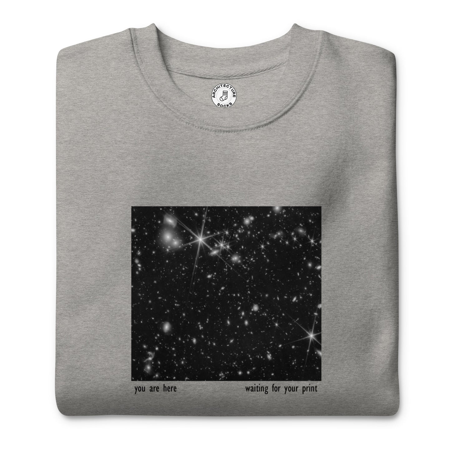You are here... (Printing) - Sweatshirt