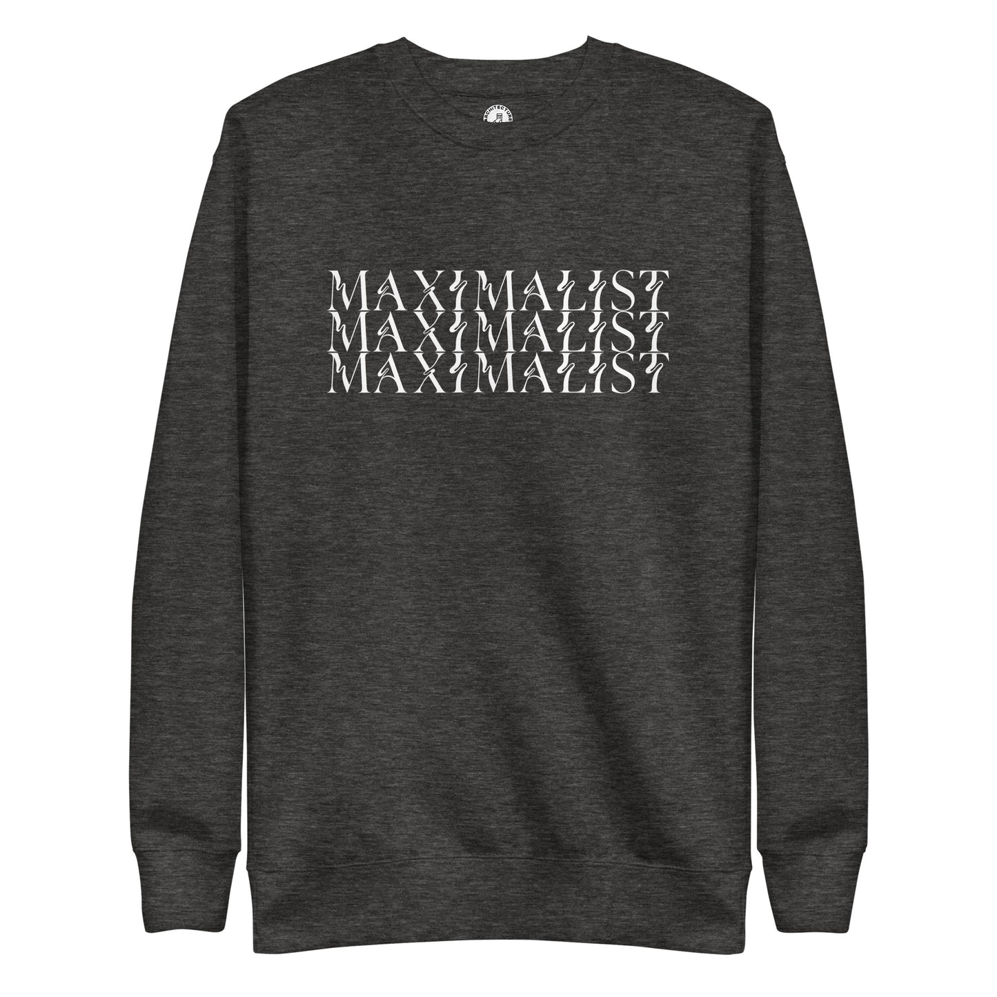 MAXIMALIST - Sweatshirt