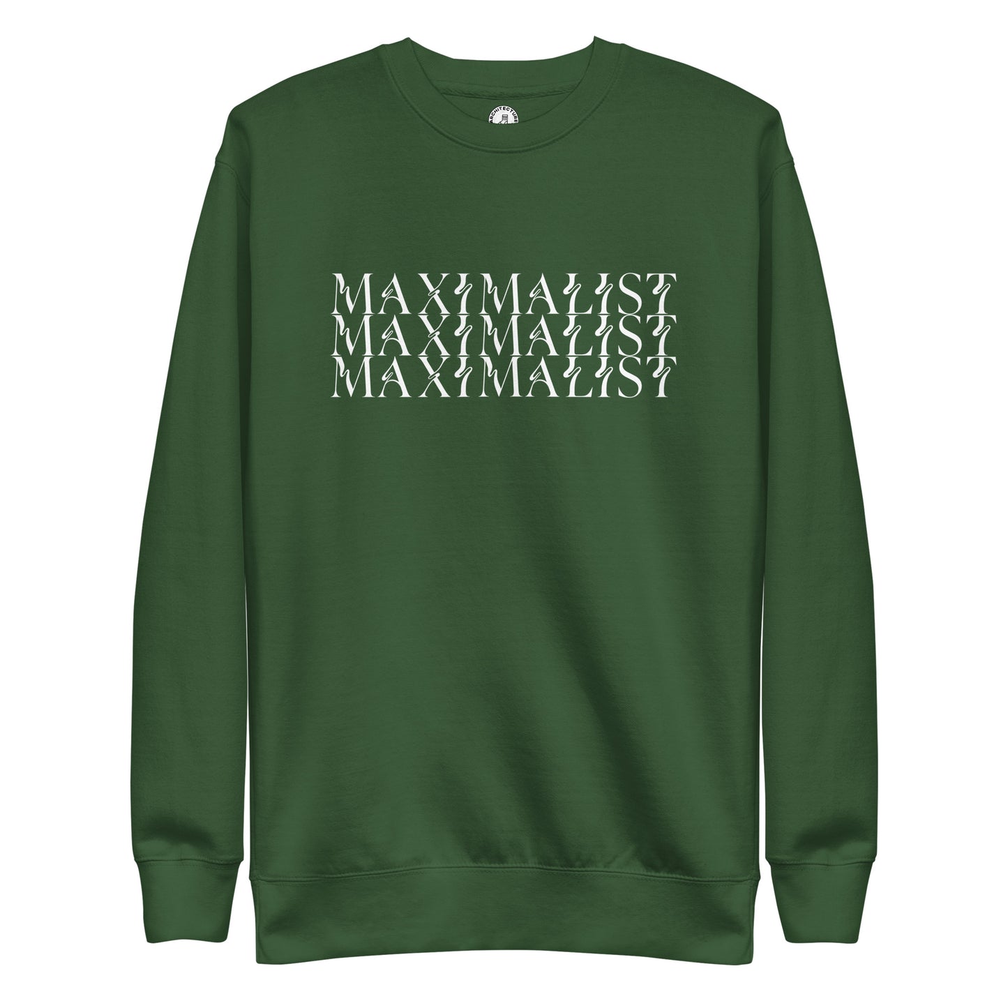 MAXIMALIST - Sweatshirt