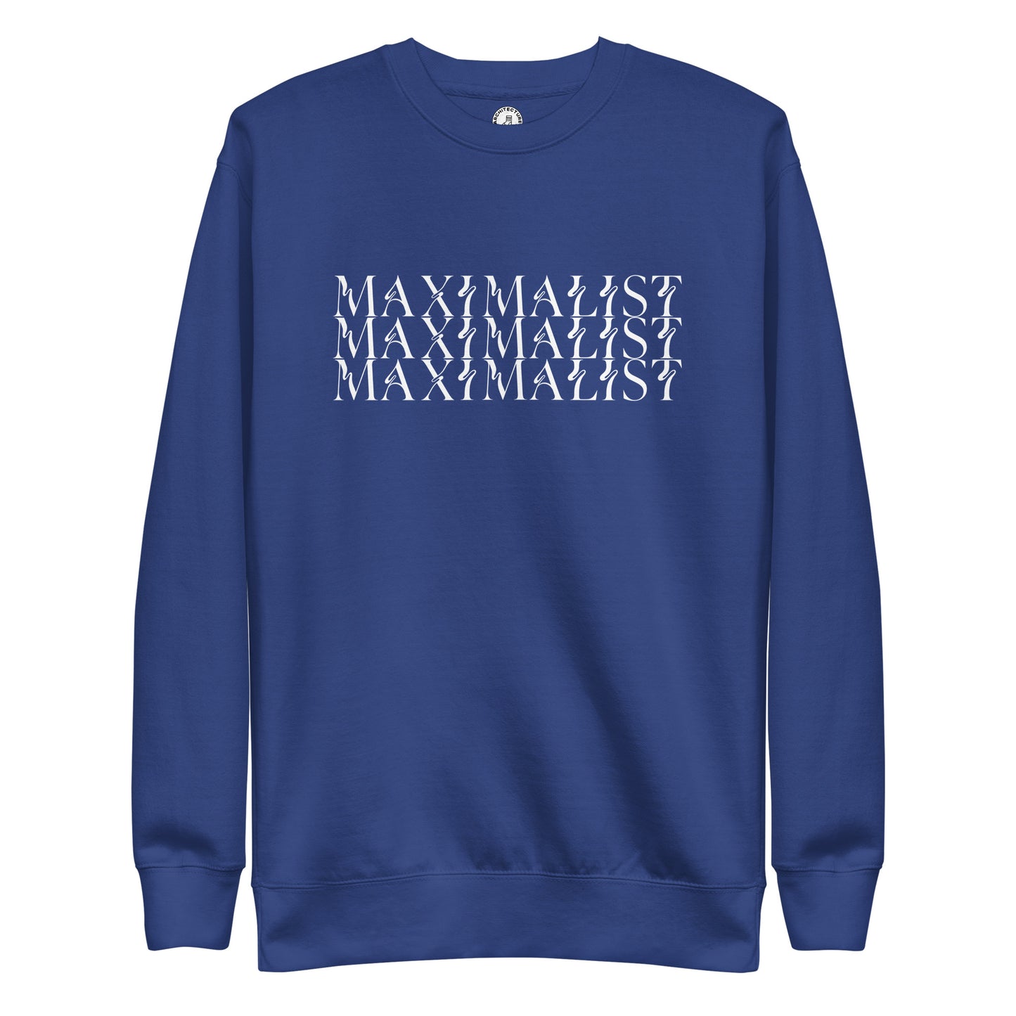 MAXIMALIST - Sweatshirt