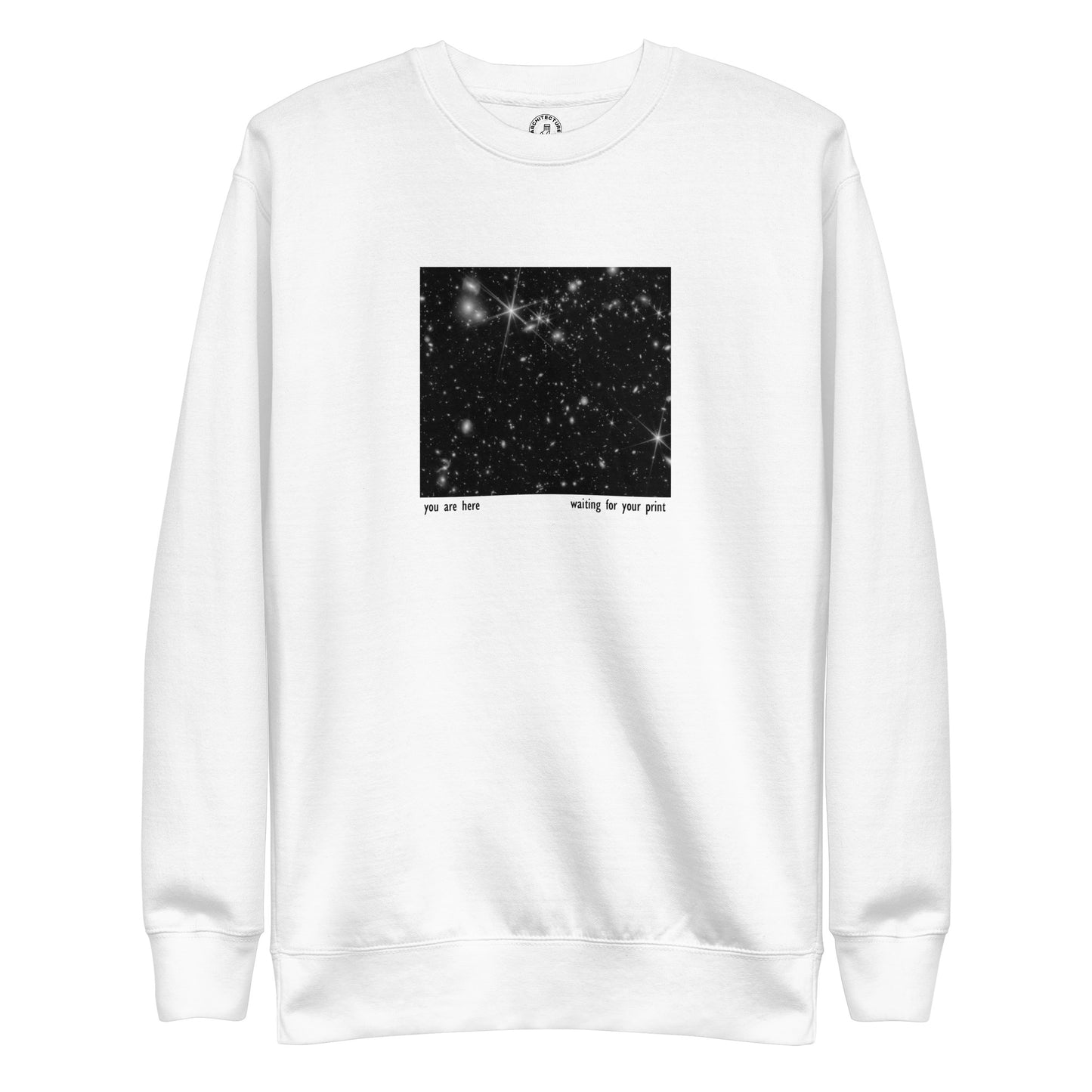 You are here... (Printing) - Sweatshirt