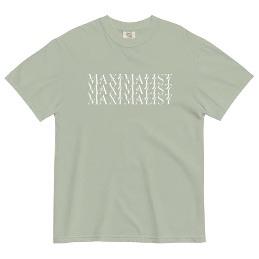 MAXIMALIST - Tee