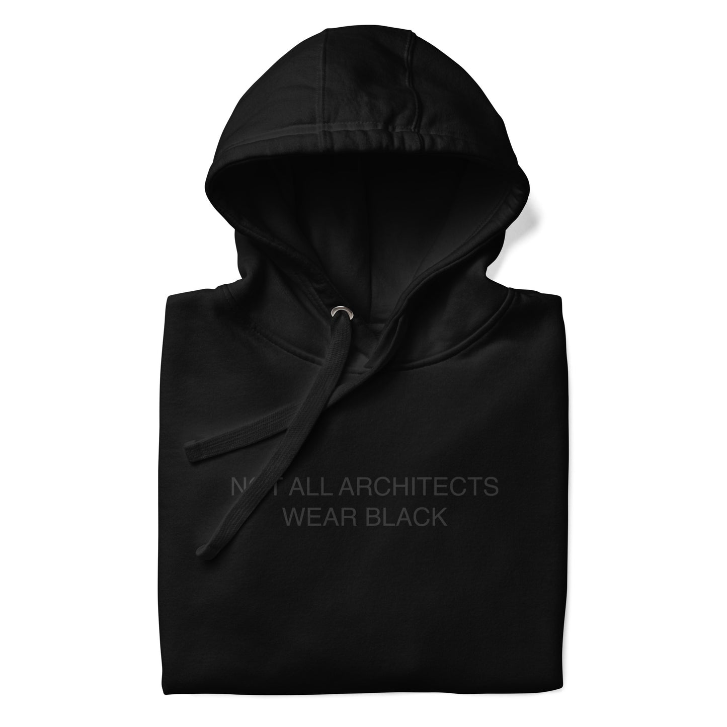 NOT ALL ARCHITECTS - Hoodie (Black on Black)