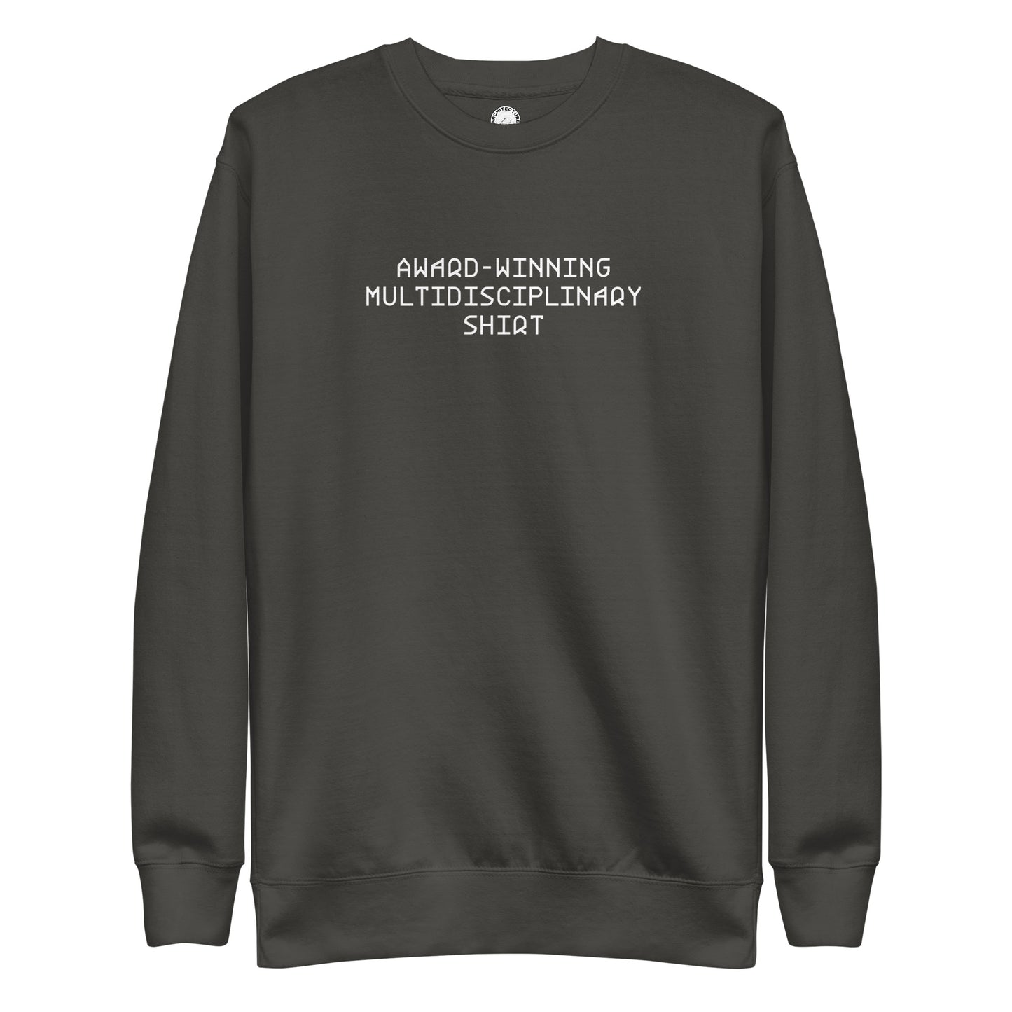 Award Winning Sweatshirt