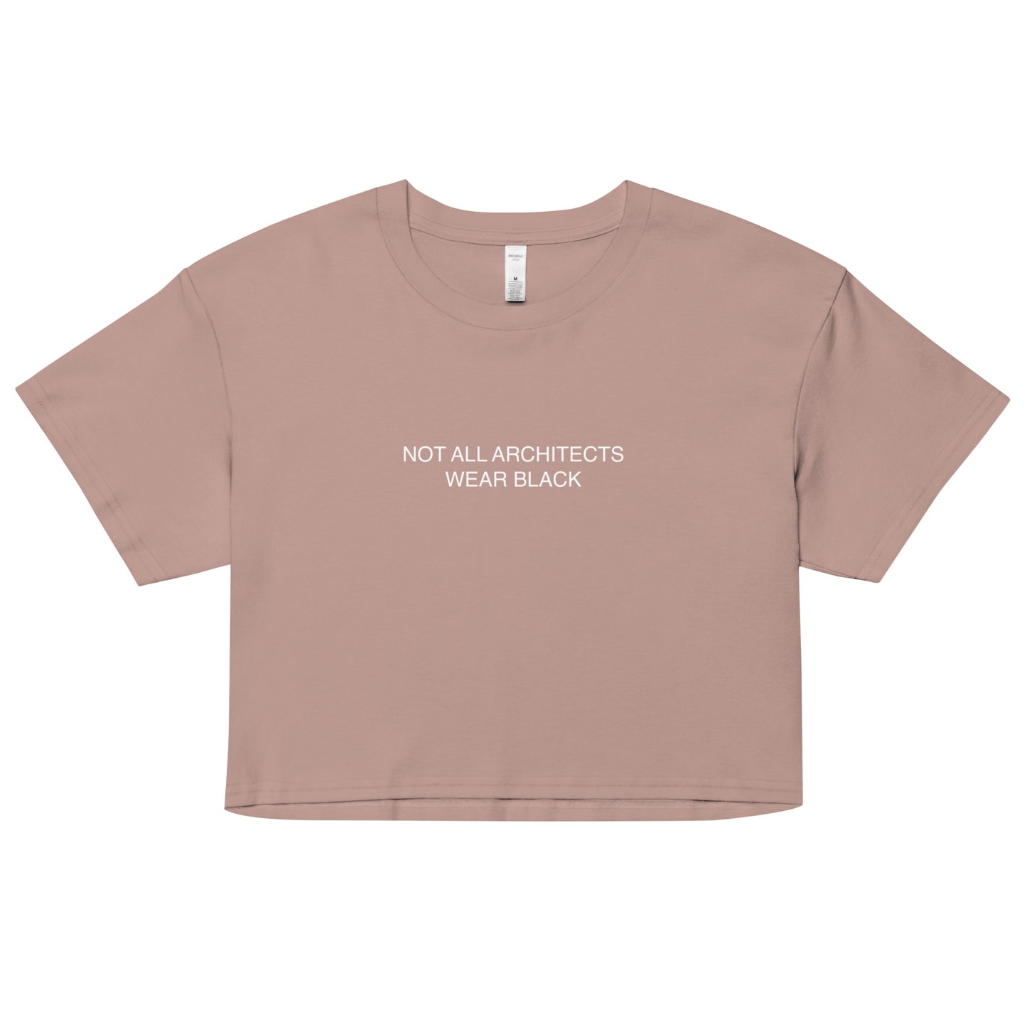 NOT ALL ARCHITECTS - Crop Top