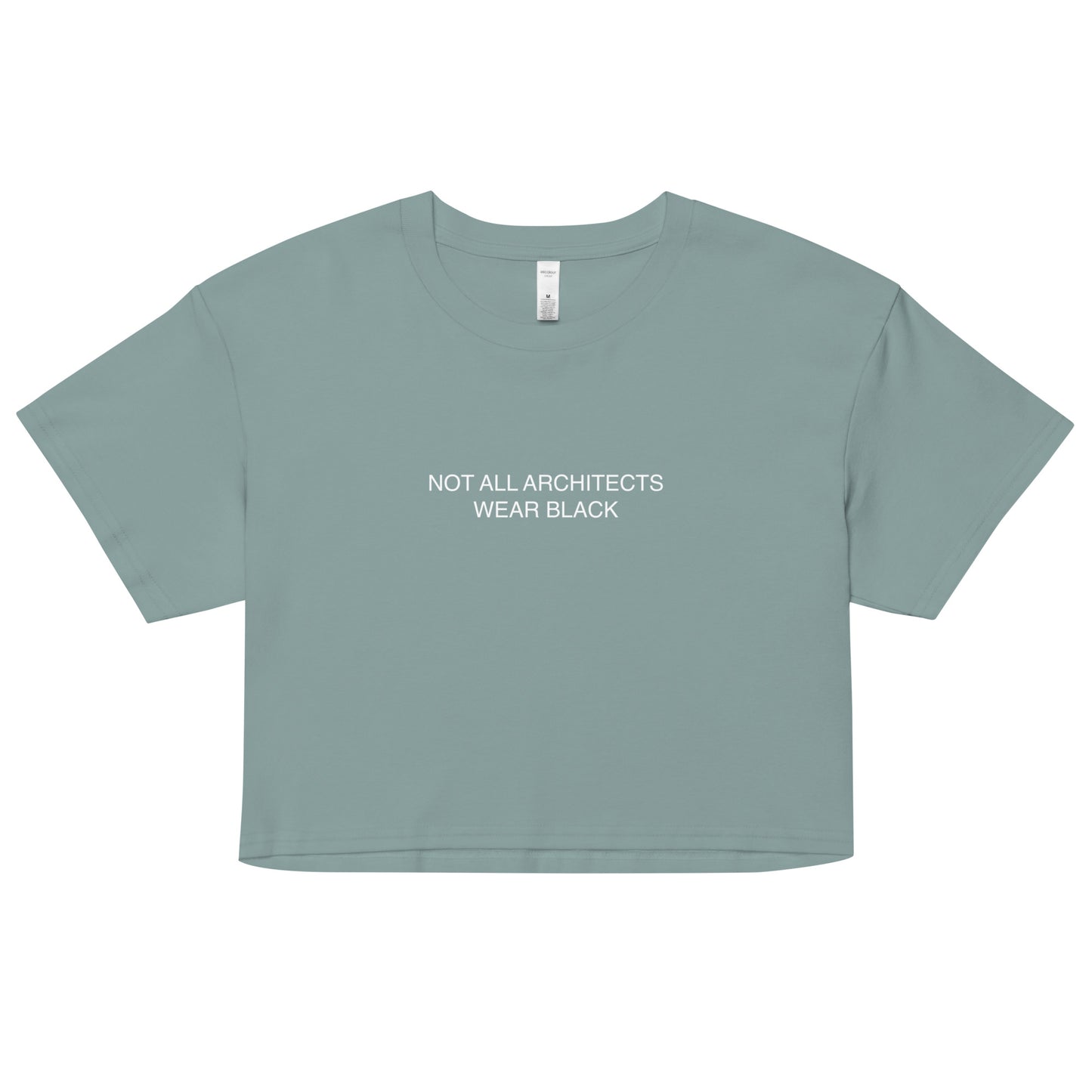 NOT ALL ARCHITECTS - Crop Top